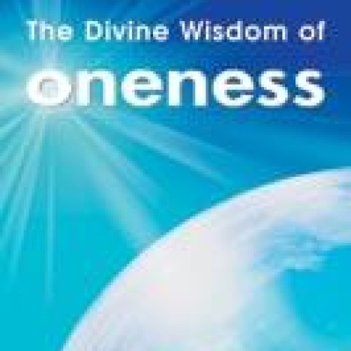 The divine wisdom of oneness